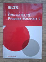 Official IELTS practice materials (volumul 2)