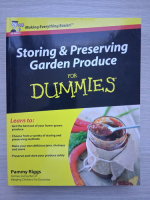 Pammy Riggs - Storing and preserving garden produce for dummies