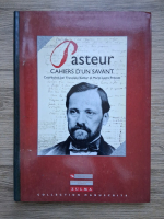 Pasteur. Cahiers d'un savant