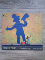Paul Fleischman, Kevin Hawkes - Sidewalk circus 
