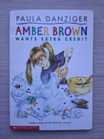 Paula Danziger - Amber Brown wants extra credit