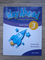 Printha Ellis, Mary Bowen - Way ahead. Teacher's book (volumul 3)
