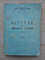 Retetar de preparate culinare (volumul 1, uzata)