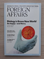 Revista Foreign affairs, nr. 6, volume 92, november-december 2013. Biology's brave new world