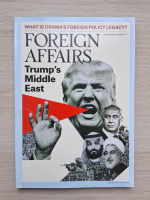 Revista Foreign affairs, nr. 6, volume 98, november-december 2019. Trump's middle east