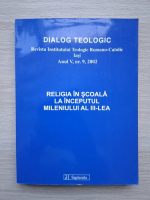 Revista institutului teologic romano-catolic Iasi, nr. 9, anul V, 2002