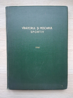 Revista vinatorul si pescarul sportiv (12 numere colegate, 1961)