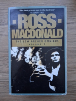 Ross Macdonald - The lew archer omnibus (volumul 1)