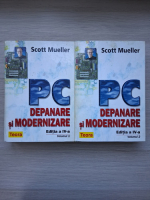 Scott Mueller - PC. Depanare si modernizare (editia a IV-a, 2 volume, minima uzura)