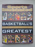 Sport illustrated. Basketball's greatest. The point guards, the rebounders, the slam dunks, thea coaches, the big men, the franchises