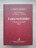 Stanciu D. Carpenaru, Gheorghe Piperea, Sorin David - Legea societatilor. Comentariu pe articole (editia 5, 2014)