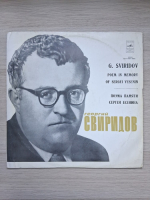 Symphony Orchestra of the Moscow State Philharmonic Society, State Academic Russian Choir of the USSR, Evgeny Svetlanov - Poem in memory of Sergei Yesenin (Georgy Sviridov)