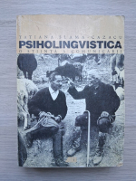 Tatiana Slama Cazacu - Psiholingvistica. O stiinta a comunicarii (minima uzura)