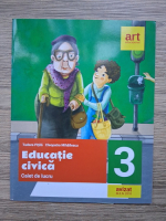 Tudora Pitila, Cleopatra Mihailescu - Educatie civica. Caiet de lucru. Clasa a III-a