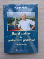Victoria Popa - Har si pasiune in proiectarea podurilor