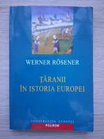 Werner Rosener - Taranii in istoria Europei (putin uzata)