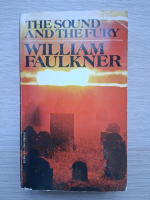 William Faulkner - The sound and the fury