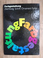 Wolfgang Arnold - Farbgestaltung. Zeichnung. Schrift. Ornament. Farbe