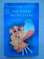 Alexandre Dumas - The three musketters