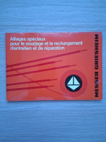 Alliages speciaux pour le soudage et le rechargement d'entretien et de reparation