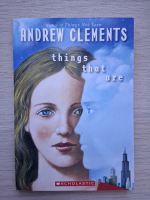 Andrew Clements - Things that are
