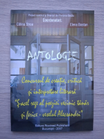 Antologie. Concursul de creatie, critica si interpretare literara