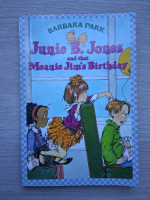 Barbara Park - Junie B. Jones and that meanie Jim's birthday