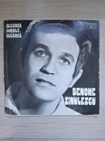Benone Sinulescu - Alearga dorule, alearga