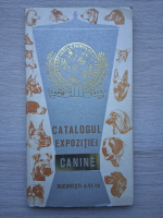 Catalogul expozitiei canine. Bucuresti 4-VI-78