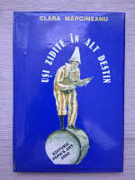 Clara Margineanu - Usi zidite in alt destin