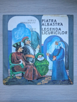 Dan Puican, Cristian Munteanu - Piatra albastra. Legenda licuricilor (Mircea Sintimbreanu, Calin Gruia)