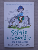 Dick King Smith - Sophie in the saddle
