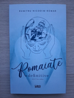 Dumitru Nicodim Romar - Romaiate definitive