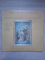 Formatia de muzica bizantina Psalmodia, Sebastian Barbu Bucur, Gabriel Oprea - Cantari calofonice din Postul Mare