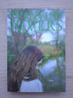 Francine Rivers - Un mister tulburator