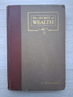 Franklyn Hobbs - The secret of wealth (1923)
