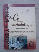 Ghid metodologic. Matematica si stiinte ale naturii