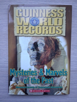 Guinness world records. Mysteries and marvels of the past