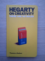 Hegarty on creativity. There are no rules