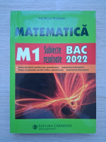 Ion Bucur Popescu - Matematica M1, Bac 2022