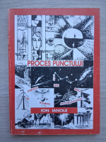 Ion Ianole - Proces punctului