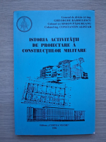 Istoria activitatii de proiectare a constructiei militare