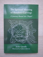 Jackie Queally - The spiritual meaning of Rosslin's carvings