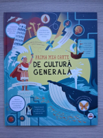 James Maclaine - Prima mea carte de cultura generala