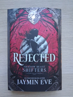 Jaymin Eve - Rejected (volumul 1)