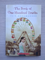 Julie Schumacher - The book of one hundred truths