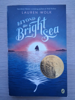 Lauren Wolk - Beyond the bright sea