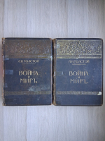 Lev Tolstoi - Război și pace (2 volume, uzate, 1912)