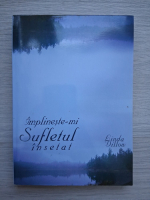 Linda Dillow - Implineste-mi sufletul insetat