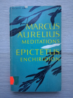 Marcus Aurelius meditations. Epictetus enchiridion